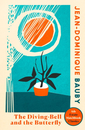Read Online The Diving-Bell and the Butterfly (4th Estate Matchbook Classics) - Jean-Dominique Bauby file in PDF