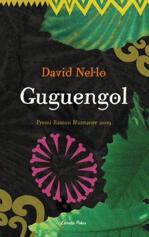 Read Online Guguengol: Premi Ramon Muntaner 2009 (LA VIA LÀCTIA Book 360) (Catalan Edition) - David Nel·lo | PDF