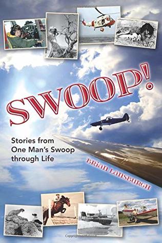 Full Download SWOOP!: Stories from One Man's Swoop through Life - Brian Lansburgh file in ePub