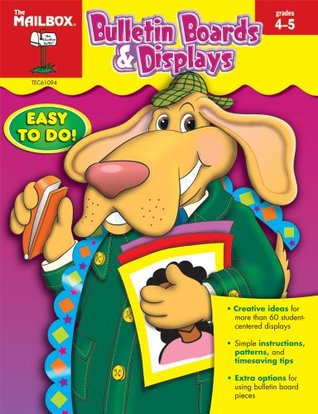 Download Bulletin Boards & Displays (Grs. 4-5) by The Mailbox Books Staff (2007-05-01) - The Mailbox Books Staff file in ePub