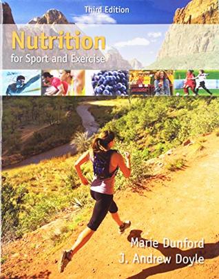 Read Bundle: Nutrition for Sport and Exercise, 3rd   CourseMate, 1 term (6 months) Printed Access Card - Marie Dunford | PDF