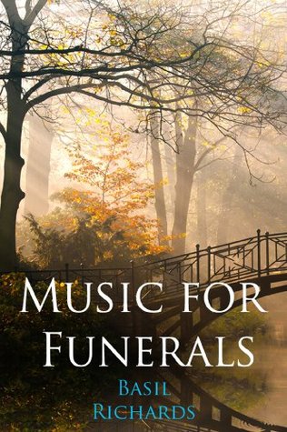 Read Online Music for Funerals and Memorials (Music for Moods Book 1) - Basil Richards | PDF