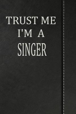 Read Trust Me I'm a Singer: Blood Sugar Diet Diary Journal Notebook 120 Pages 6x9 -  | PDF
