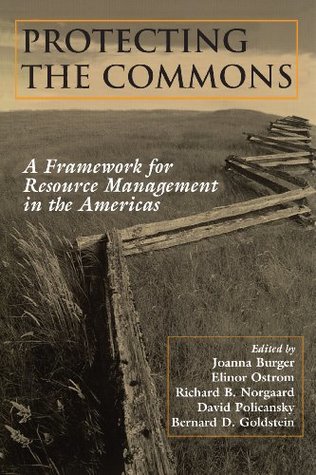Full Download Protecting the Commons: A Framework For Resource Management In The Americas - Joanna Burger file in ePub