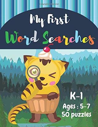 Full Download My First Word Searches: 50 Large Print Word Search Puzzles to Keep Your Child Entertained for Hours - K-1 - Ages 5-7 - Sonya Thomas file in ePub