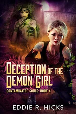 Download Deception of the Demon Girl (Contaminated Souls Book 4) - Eddie R. Hicks file in ePub