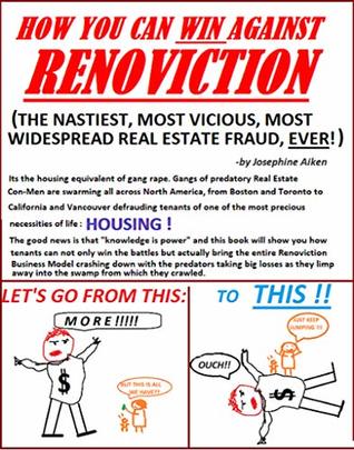 Download How You Can WIN against RENOVICTION !!!: THE NASTIEST, MOST VICIOUS, MOST WIDESPREAD REAL ESTATE FRAUD, EVER! - Josephine Aiken | ePub
