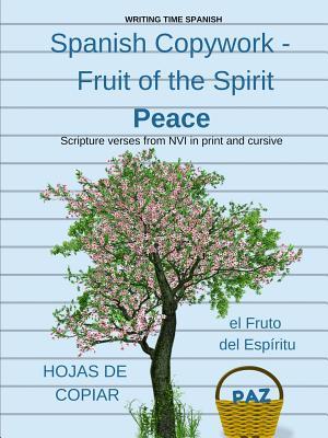Read Online Spanish Copywork - El Fruto Del Esp?ritu - Paz - T Renai Ruiz | ePub