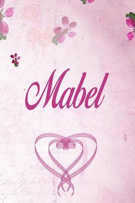 Full Download Mabel: Personalised Name Notebook/Journal Gift For Women & Girls 100 Pages (Pink Floral Design) for School, Writing Poetry, Diary to Write in, Gratitude Writing, Daily Journal or a Dream Journal. - Personalised Name Publishers file in ePub