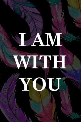 Download I Am With You: Blank Lined Notebook Journal Diary Composition Notepad 120 Pages 6x9 Paperback ( Angels )3 - Brylee Hickman file in ePub