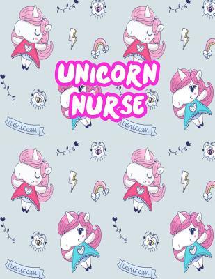 Download Unicorn Nurse: Cute Journal Notebook for Nursing Student and Practitioner with Large 8.5 x 11 Blank Ruled White Paper (Perfect for School, Medical, Clinical and Hospital Notepad) - Francesca Davidson file in PDF