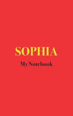 Full Download SOPHIA My Notebook: Blank Lined Notebook for Children and Adults named SOPHIA; Notebook with the name SOPHIA -  file in ePub