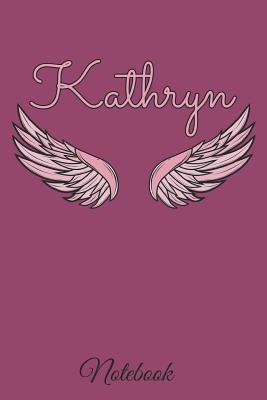 Read Kathryn Notebook: A beautiful personalized angel wings soft cover notebook with 100 lined pages in 6x9 inch format. Personal Diary Personalized Journal Customized Journal -  | PDF