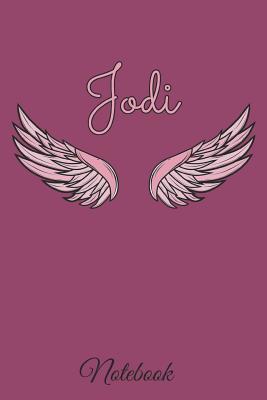 Read Jodi Notebook: A beautiful personalized angel wings soft cover notebook with 100 lined pages in 6x9 inch format. Personal Diary Personalized Journal Customized Journal -  | PDF