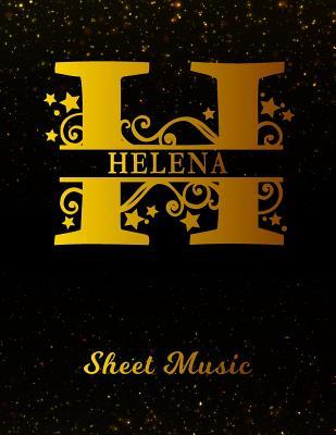 Read Helena Sheet Music: Personalized Name Letter H Blank Manuscript Notebook Journal - Instrument Composition Book for Musician & Composer - 12 Staves per Page Staff Line Notepad & Notation Guide - Create, Compose & Write Creative Songs -  file in PDF