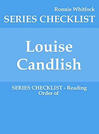Read Louise Candlish - SERIES CHECKLIST - Reading Order of - Ronnie Whitlock file in ePub