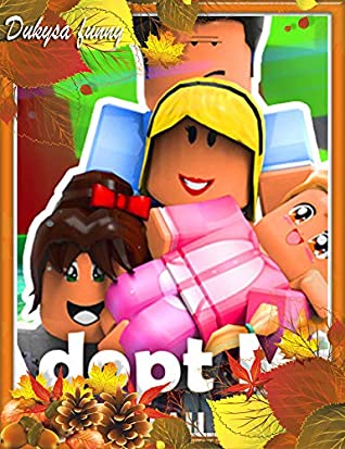 Read Online Funny memes : The best ROBLOX ADOPT ME - The Collection of Epic Memes 2019( memes clean) - dukysa satang | PDF
