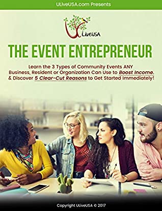 Read Online The Event Entrepreneur: Make Money Creating Local Community Digital Events - Devin Dozier file in PDF