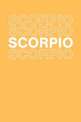 Full Download Scorpio: Astrology Natal Chart, Star Birth, Moon Sign; Interpretation of Zodiac House Signs - Be Creative Journals file in PDF