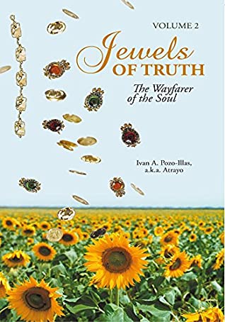 Download Jewels of Truth: The Wayfarer of the Soul, Volume 2 - Ivan A. Pozo-Illas | ePub