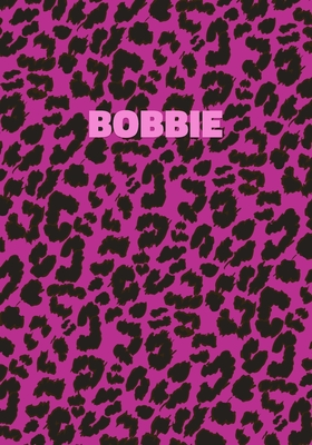 Read Bobbie: Personalized Pink Leopard Print Notebook (Animal Skin Pattern). College Ruled (Lined) Journal for Notes, Diary, Journaling. Wild Cat Theme Design with Cheetah Fur Graphic -  | ePub