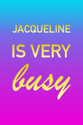 Read Online Jacqueline: I'm Very Busy 2 Year Weekly Planner with Note Pages (24 Months) Pink Blue Gold Custom Letter J Personalized Cover 2020 - 2022 Week Planning Monthly Appointment Calendar Schedule Plan Each Day, Set Goals & Get Stuff Done - Imverybusy Planners | ePub