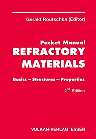 Download Pocket Manual Refractory Materials 2/e: Basics-Structures - Properties - Gerald Routschka | ePub