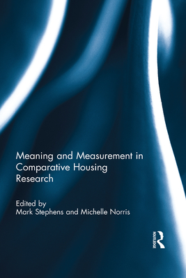 Read Meaning and Measurement in Comparative Housing Research - Mark Stephens | ePub